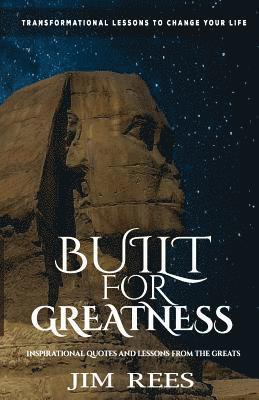 Built For Greatness: Inspirational quotes and lessons from the Greats. 1