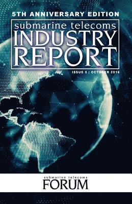 Submarine Telecoms Industry Report 1