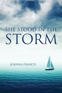 bokomslag She Stood In The Storm
