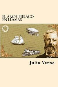 bokomslag El Archipielago en Llamas (Spanish Edition)