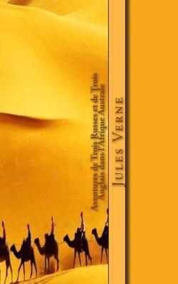 Aventures de Trois Russes et de Trois Anglais dans l'Afrique Australe