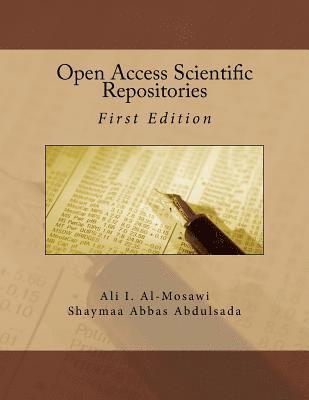 bokomslag Open Access Scientific Repositories: First Edition