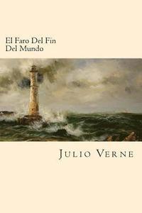 bokomslag El Faro Del Fin Del Mundo (Spanish Edition)