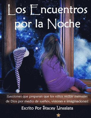 Stacey Linsalata - Los Encuentros por la Noche, Häftad