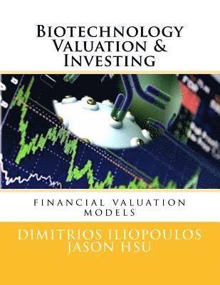 bokomslag Biotechnology Valuation & Investing: Biotech Valuation & Investing