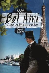 bokomslag Bel-Ami 1885: (French Edition)