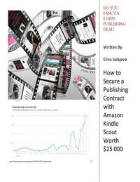 bokomslag Do You Fancy A $25 000 Publishing Deal?: How to Secure A Publishing Contract with Amazon Kindle Scout worth $25000