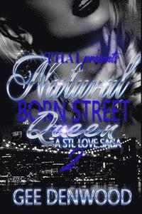 bokomslag Natural Born Street Queen 2: A STL Love Saga