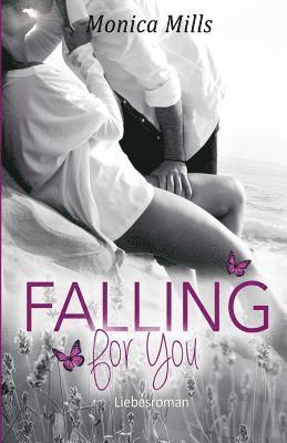 Falling For You 1