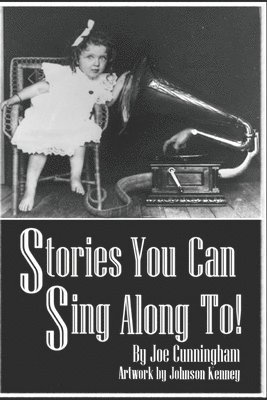 Stories You Can Sing Along To! 1