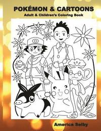 bokomslag POKEMON & CARTOONS (Adult & Children's Coloring Book): Adult & Children's Coloring Book