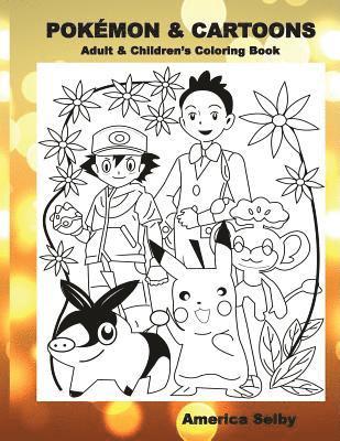 bokomslag POKEMON & CARTOONS (Adult & Children's Coloring Book): Adult & Children's Coloring Book