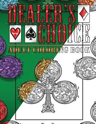 Dealer's Choice: Adult Coloring Book - Life Edition 1