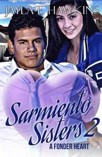 bokomslag Sarmiento Sisters 2: A Fonder Heart