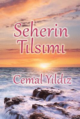 Cemal Yildiz - Seherin Tilsimi, Häftad. Tillgänglighet: Lägg i varukorg