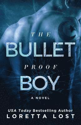 The Bulletproof Boy 1