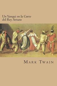 bokomslag Un Yanqui en la Corte del Rey Arturo (Spanish Edition)