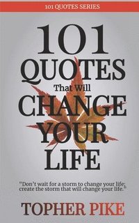 bokomslag 101 Quotes That Will Change Your Life