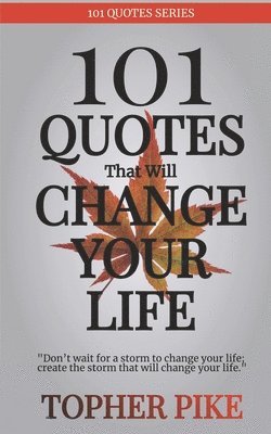 101 Quotes That Will Change Your Life 1