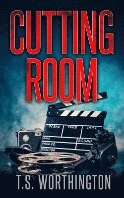 T. S. Worthington - Cutting Room, Häftad