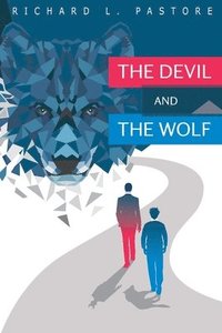 bokomslag The Devil and the Wolf