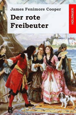 bokomslag Der rote Freibeuter