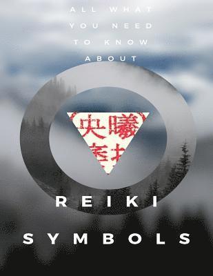 bokomslag Reiki Symbols: What Was Hidden is Brought into Being, Bringing Light onto the Earth