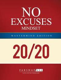 bokomslag The 'No Excuses' Mindset: Mastermind Edition