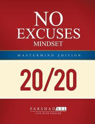 The 'No Excuses' Mindset: Mastermind Edition 1