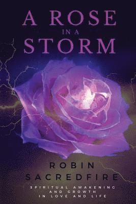 A Rose in a Storm 1