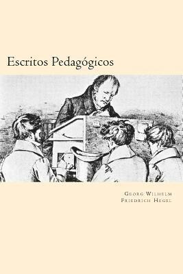 Escritos Pedagogicos (Spanish Edition) 1