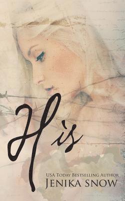 Jenika Snow - His, Häftad