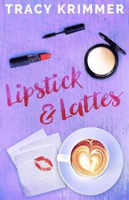 bokomslag Lipstick & Lattes