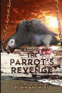 bokomslag The Parrot's Revenge