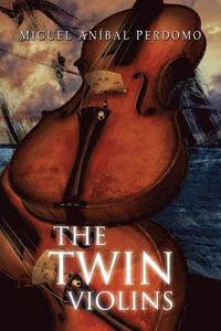 bokomslag The Twin Violins