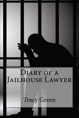 Diary of a Jailhouse Lawyer 1