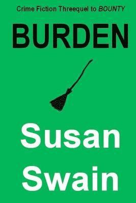 bokomslag Burden: Crime Fiction Threequel to Bounty