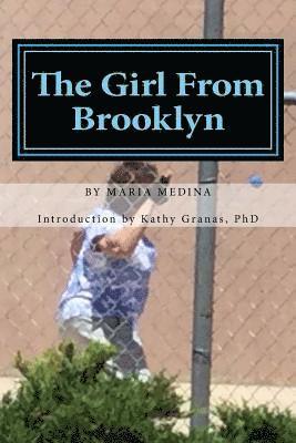 bokomslag The Girl From Brooklyn: My story of living with depression