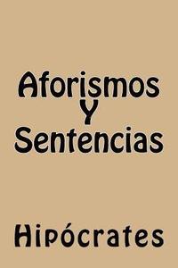 bokomslag Aforismos Y Sentencias (Spanish Edition)