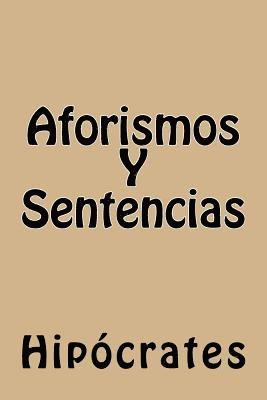 bokomslag Aforismos Y Sentencias (Spanish Edition)