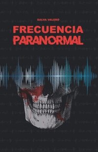 bokomslag Frecuencia Paranormal