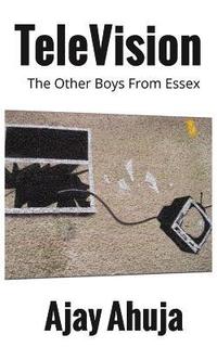 bokomslag TeleVision: The Other Boys From Essex