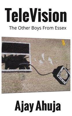 TeleVision: The Other Boys From Essex 1