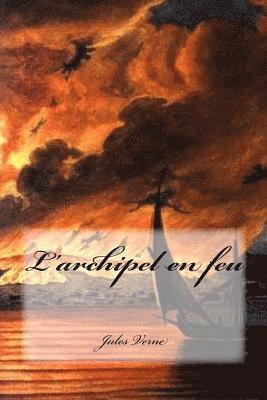 bokomslag L'archipel en feu