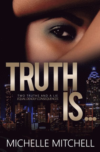 Michelle Mitchell - Truth Is..., Häftad