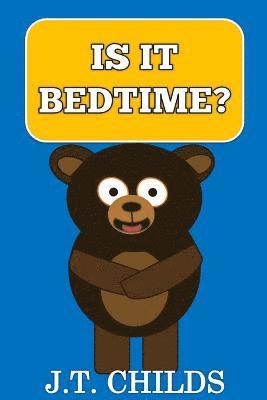 bokomslag Is It Bedtime?