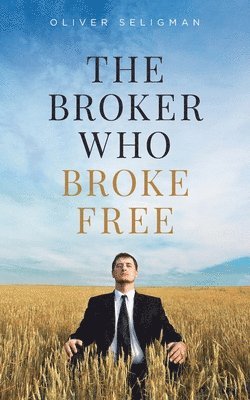 The Broker Who Broke Free 1