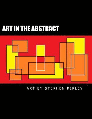 Art in the Abstract 1