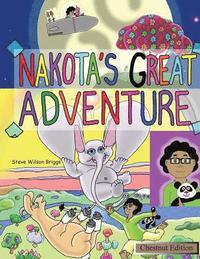bokomslag Nakota's Great Adventure (Chestnut Edition)