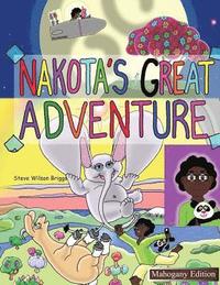 bokomslag Nakota's Great Adventure (Mahogany Edition)